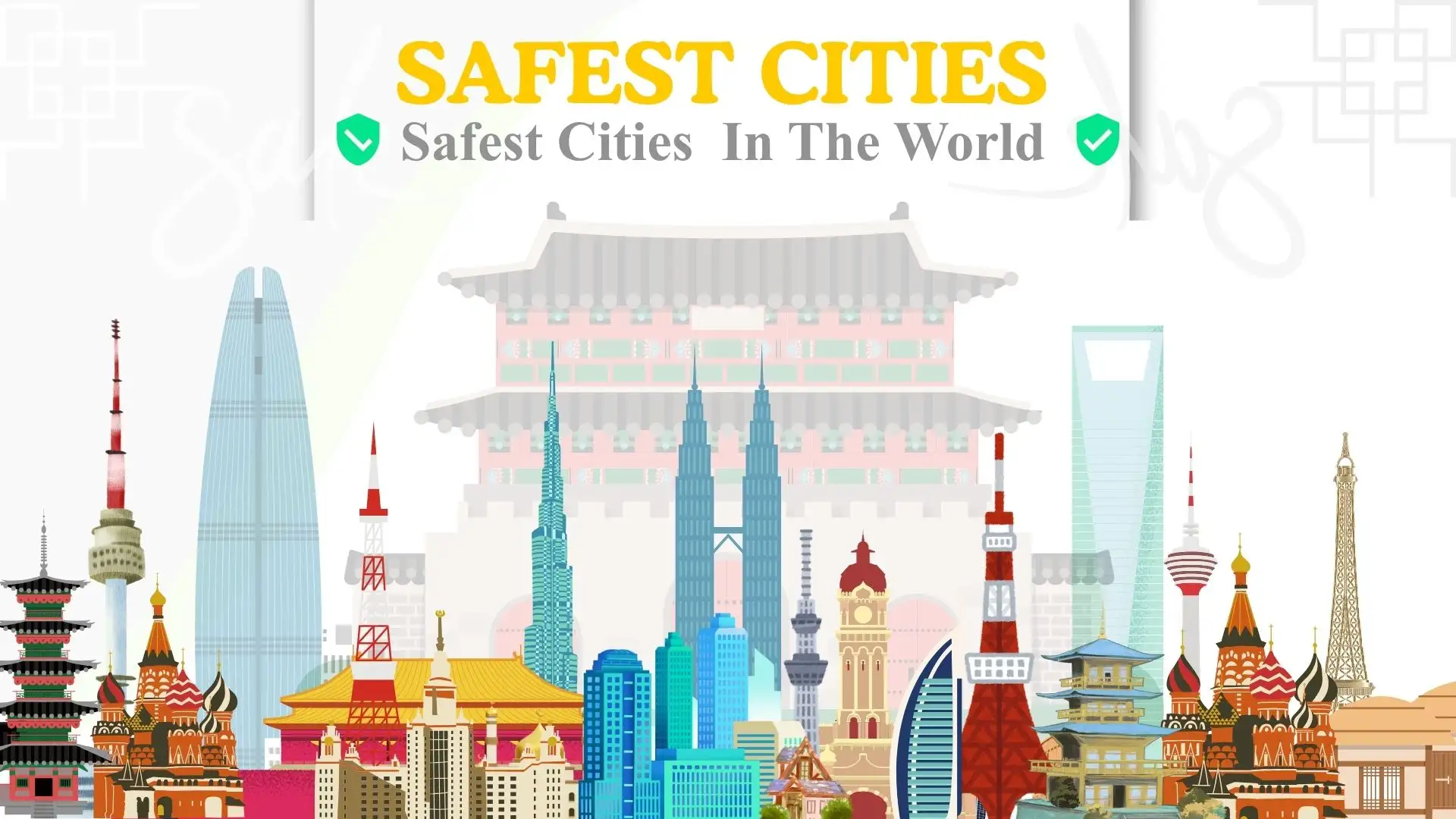 safest cities in the world 1 Safest Cities In The World - Modern city skyline symbolizing urban safety and global stability.